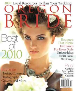 Best of Oregon Bride magazine, featuring list of Best of Bride winners including Focal Point Digital Media as Best Videographer 2010 and Best All-Around Wedding Vendor 2010